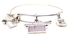 Proud To Be Canadian American Bangle Bracelet